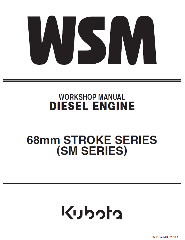 Kubota WSM ワークショップマニュアル Kubota 68mm Stroke SM Series Engine WM PDF 9Y011-02405